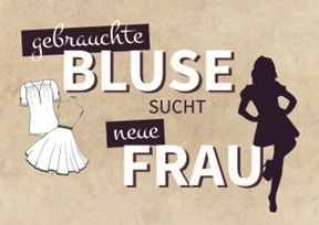 Kleiderbazar »Gebrauchte Bluse sucht neue Frau«